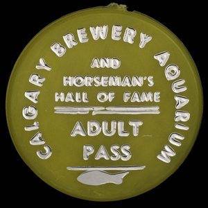 Canada, Calgary Brewing & Malting Co. Ltd., 1 pass, adult :