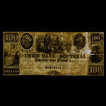 Canada, Union Bank of Montreal, 100 dollars : January 1, 1840